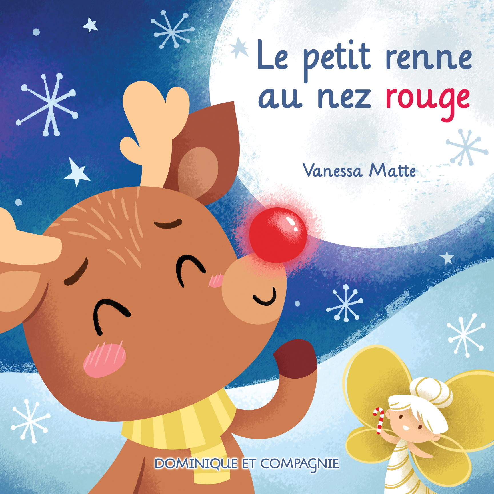 Cover of my Christmas book with Dominique et Compagnie (Éditions Héritage), published Fall 2019