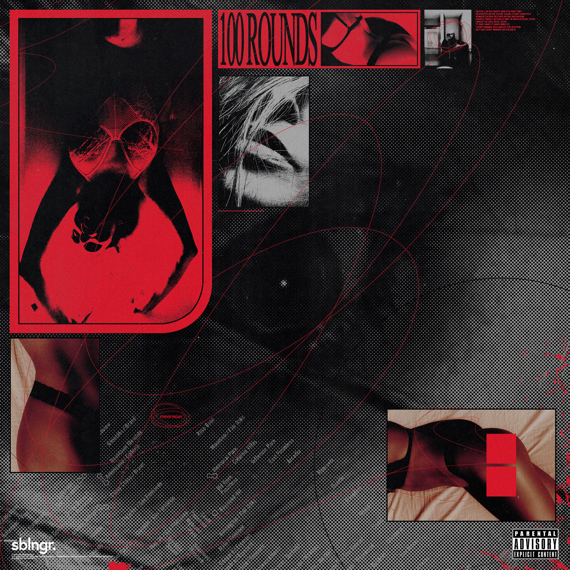 "100 Rounds" By FRVRFRIDAY