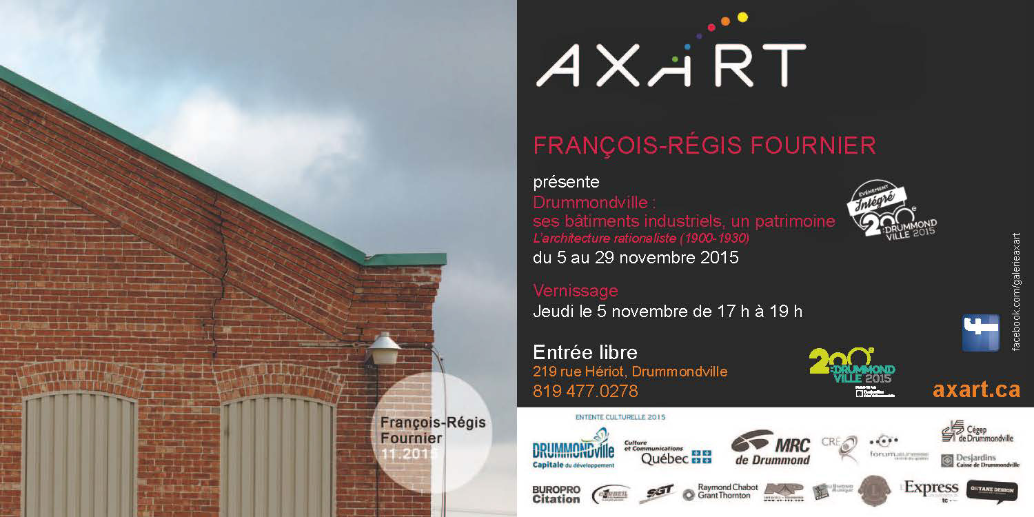 Francois Regis Fournier Drummondville Son Patrimoine Industriel