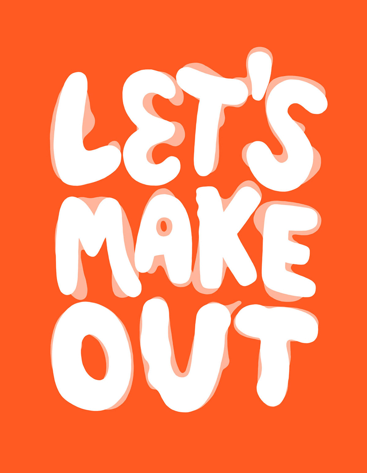 Adam Hayes | Type & Illustration - Let's Make Out