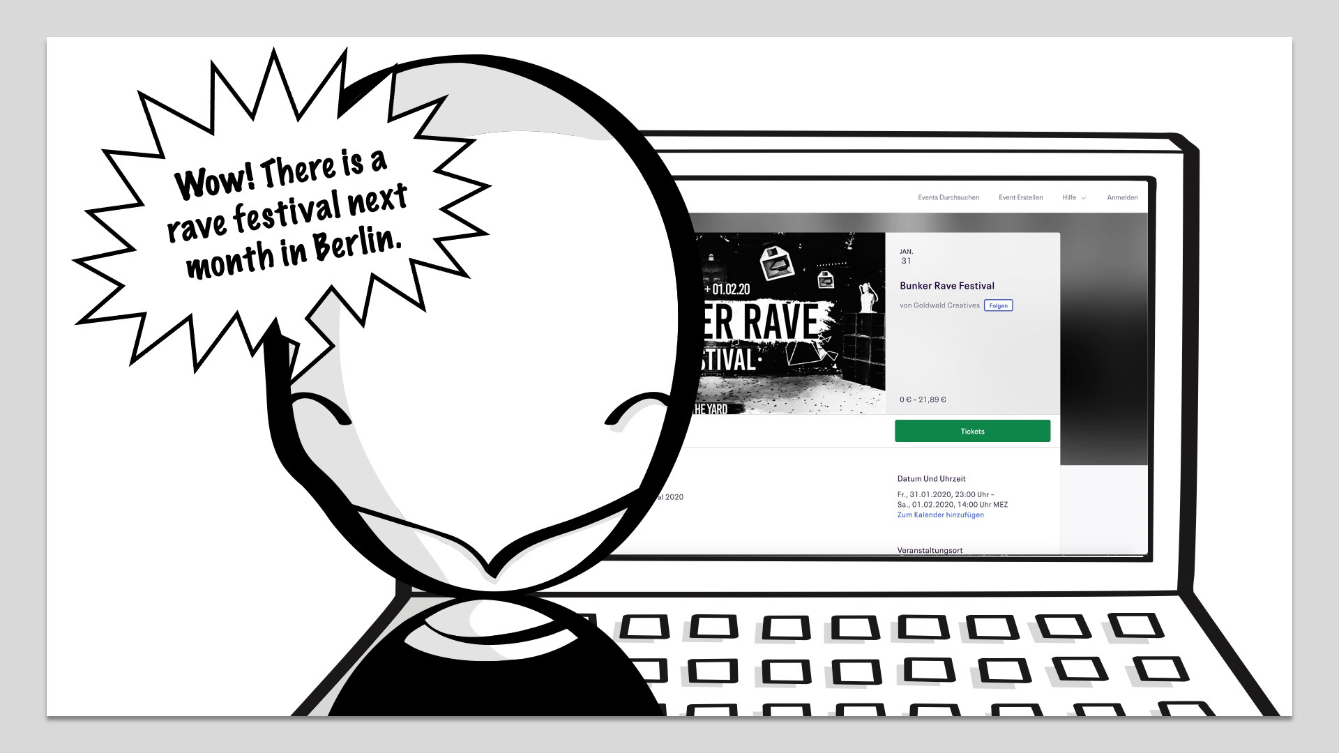 Emilio gets a notification about a new event and opens the mail to find there was a rave festival coming up soon in Berlin.
