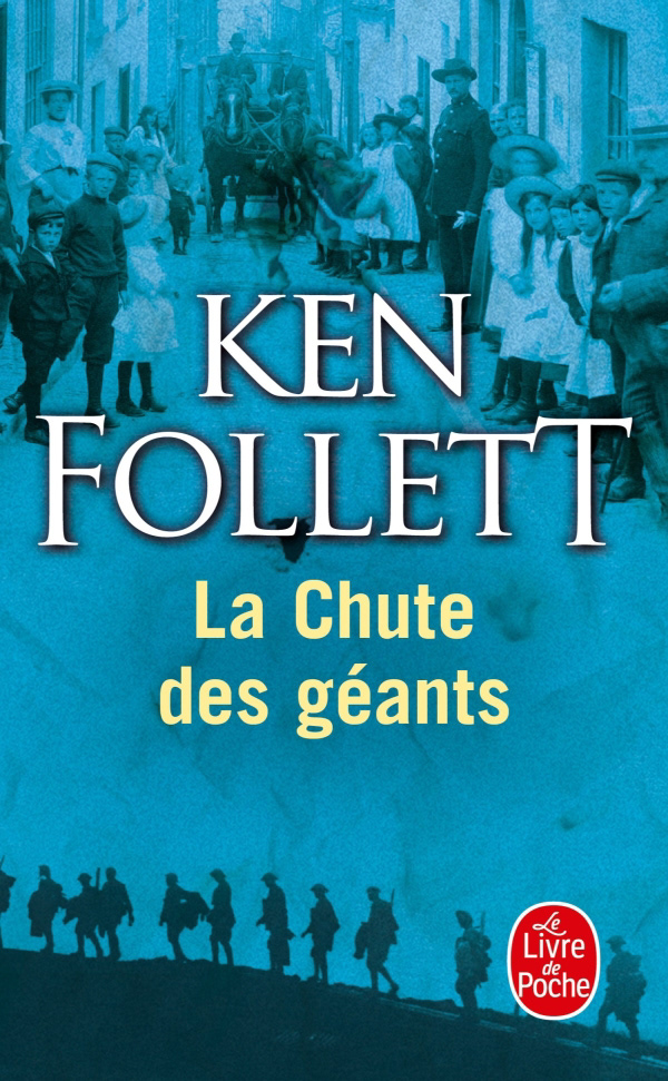 LA CHUTE DES GÉANTS (Ken Follett, 2010) Cet auteur a l’art de romancer l’histoire. Il mêle différents points de vue, alternant entre différents personnages aux quatre coins du globe. Sous sa plume, la petite histoire rencontre la grande Histoire.