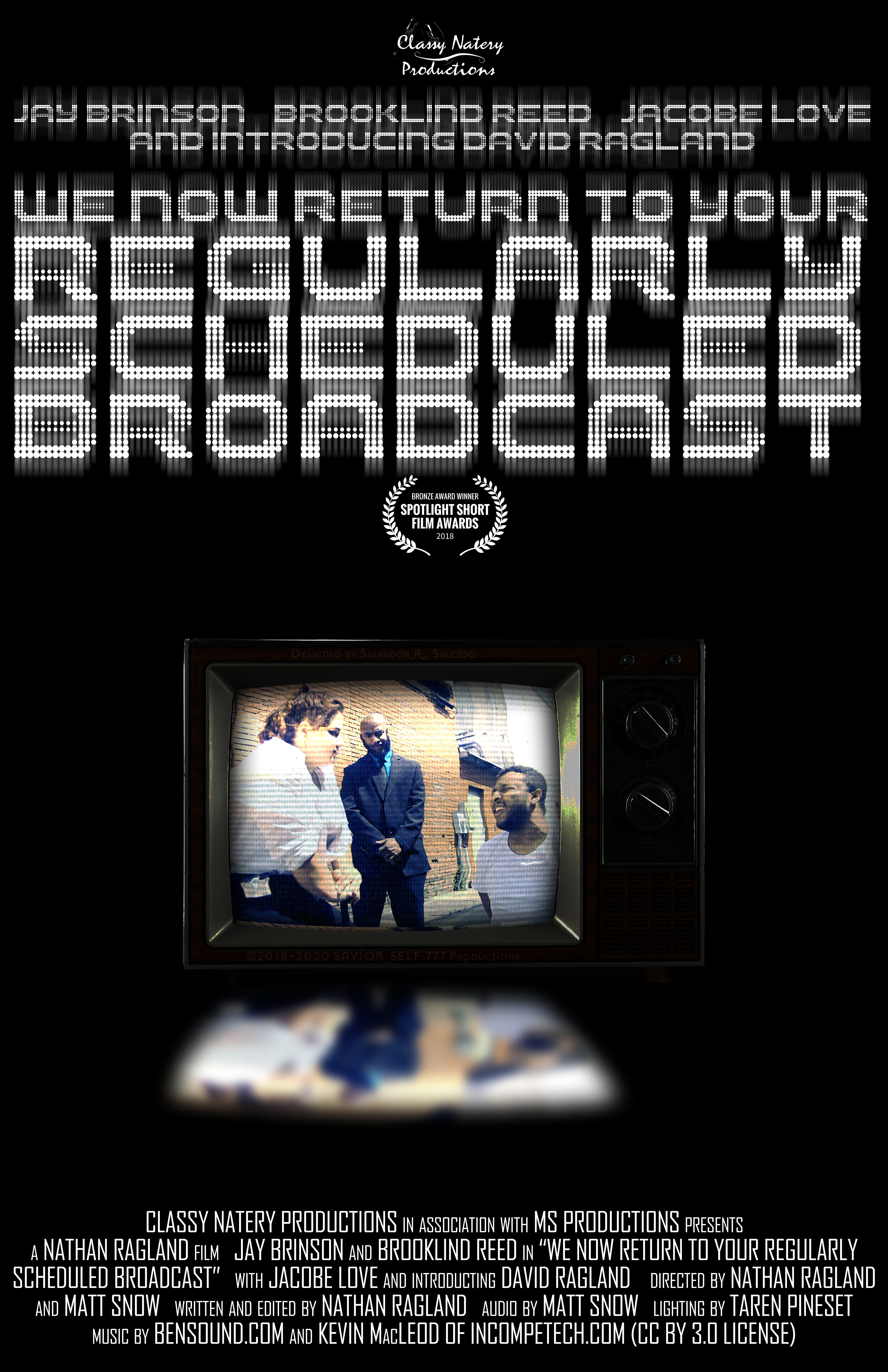 We Now Return to Your Regularly Scheduled Broadcast (2018 film) – Classy Natery Productions