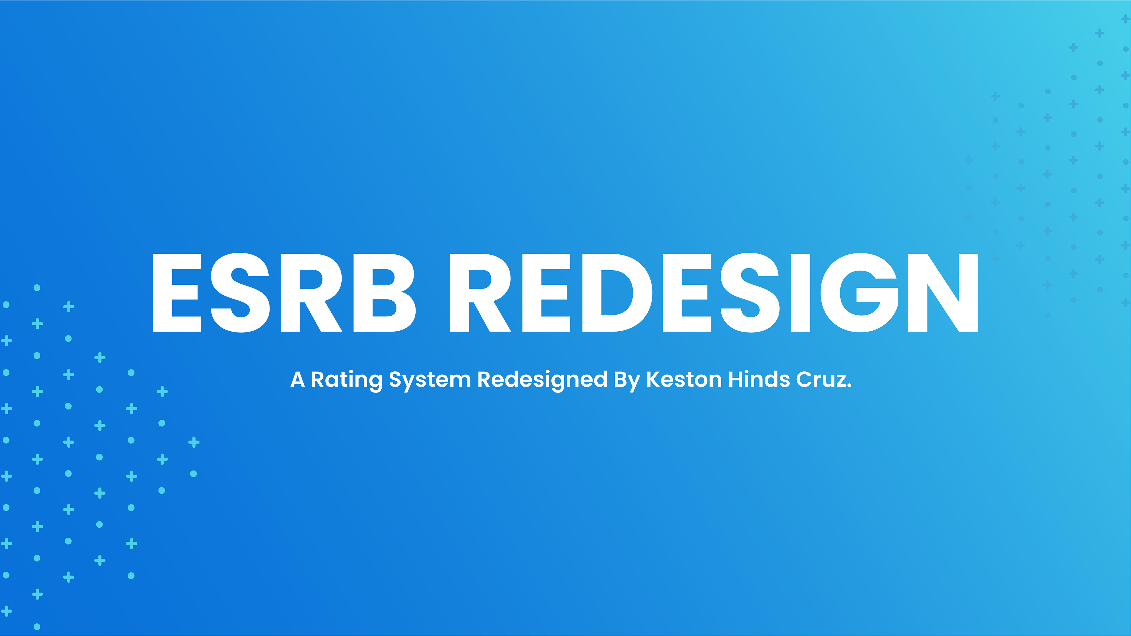 Keston Hinds Cruz Esrb Re Design